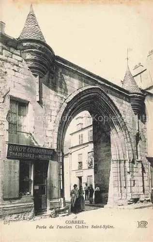 AK / Ansichtskarte CORBEIL -Essonnes 91 Essone Porte de l'ancien Cloître Saint Spire