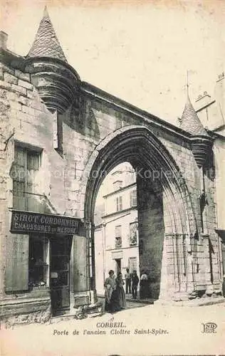 AK / Ansichtskarte CORBEIL -Essonnes 91 Essone Porte de l'ancien Cloître Saint Spire