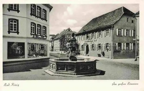 AK / Ansichtskarte Bad Koenig Odenwald Hessen Partie am grossen Brunnen Ladengeschaeft Schoenberger Hof