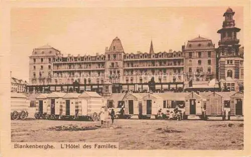 AK / Ansichtskarte Blankenberghe BLANKENBERGE Belgie Hôtel des Familles