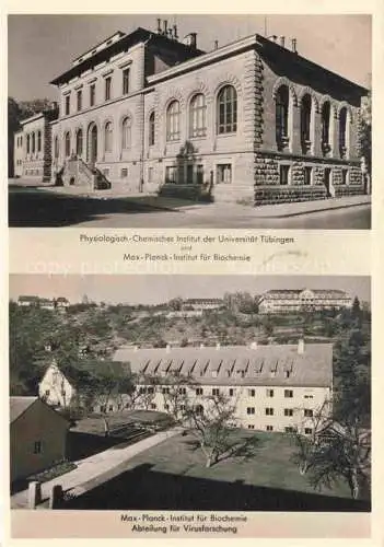 AK / Ansichtskarte TueBINGEN BW Pysiologisch-Chemisches Institut der Universitaet Max-Planck-Institut fuer Biochemie