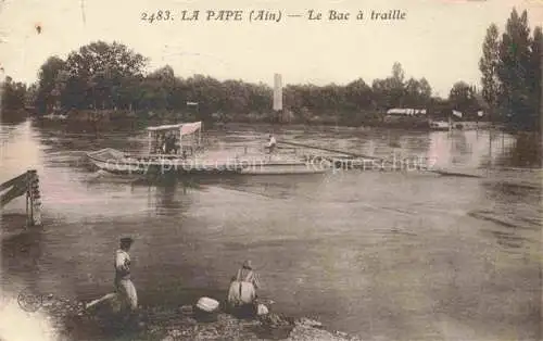 AK / Ansichtskarte La Pape Rillieux (ex Ain) Rillieux-la-Pape 69 Rhone Le Bac à traille