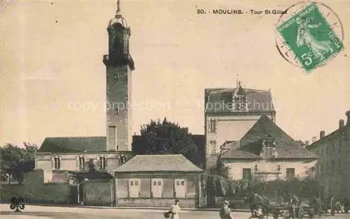 AK / Ansichtskarte Moulins  03 Allier Tour St. Gilles