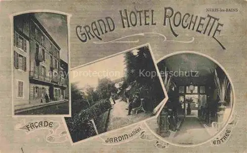 AK / Ansichtskarte Neris-les-Bains Montlucon 03 Allier Grand Hôtel Rochette Facade Jardin Entrée