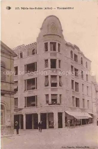AK / Ansichtskarte Neris-les-Bains Montlucon 03 Allier Thermal Hôtel