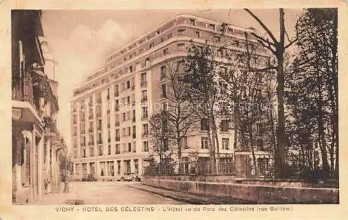 AK / Ansichtskarte VICHY 03 Allier Hôtel des Célestins Hôtel vu Parc des Célestins Rue Galliéni
