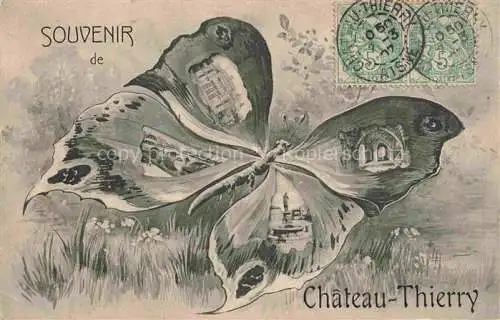 AK / Ansichtskarte Chateau-Thierry 02 Aisne Souvenir de la ville Schmetterling Kuenstlerkarte