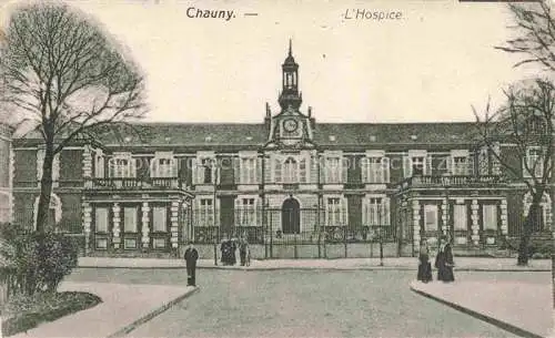 AK / Ansichtskarte Chauny LAON 02 Aisne Hospice