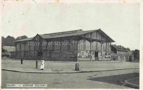 AK / Ansichtskarte Chauny LAON 02 Aisne Marché couvert