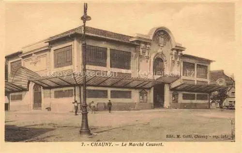 AK / Ansichtskarte Chauny LAON 02 Aisne Le Marché Couvert
