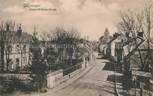 AK / Ansichtskarte Guignicourt-sur-Aisne LAON 02 Aisne Kaiser-Wilhelm-Strasse