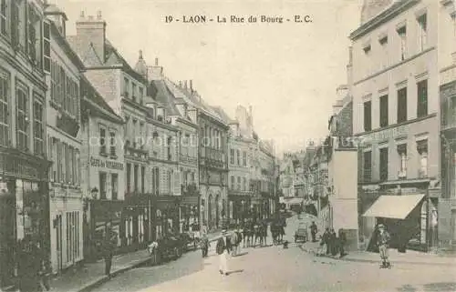 AK / Ansichtskarte LAON 02 Aisne Rue du Bourg Feldpost