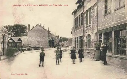 AK / Ansichtskarte Neufchatel-sur-Aisne LAON 02 Aisne Grande Rue