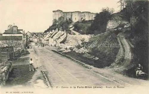 AK / Ansichtskarte La Ferte-Milon Chateau-Thierry 02 Aisne Route de Meaux Entrée de la ville
