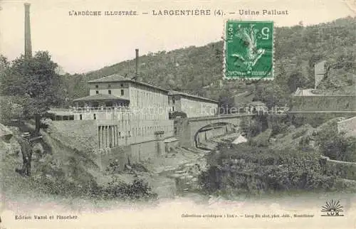 AK / Ansichtskarte Largentiere 07 Ardeche Usine Palluat