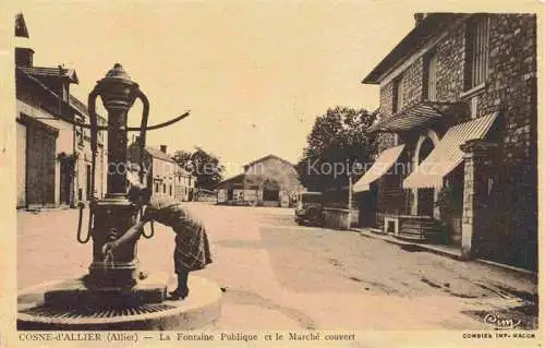 AK / Ansichtskarte Cosne-d Allier Montlucon 03 Allier La Fontaine Publique et le Marche couvert