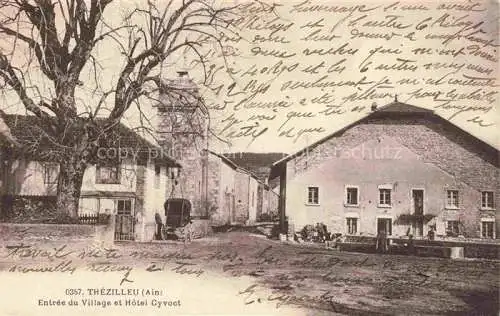 AK / Ansichtskarte Thezillieu Belley 01 Ain Entree du Village et Hotel Cyvoct