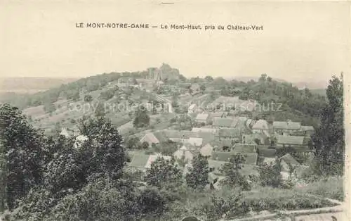 AK / Ansichtskarte Le Mont-Notre-Dame Soissons 02 Aisne Le Mont Haut pris du Chateau Vert