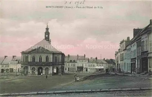 AK / Ansichtskarte Montcornet LAON 02 Aisne Place de l'Hotel de Ville