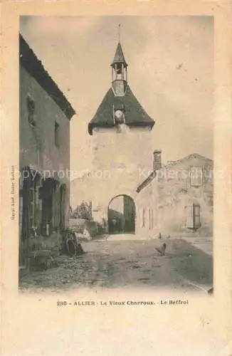 AK / Ansichtskarte Charroux d Allier Moulins 03 Allier Le Beffroi