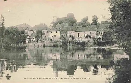 AK / Ansichtskarte Billy VICHY 03 Allier Ruines du Chateau de Billy