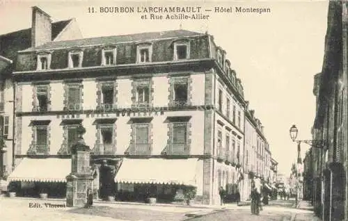 AK / Ansichtskarte Bourbon-l Archambault Moulins 03 Allier Hotel Montespan et Rue Achille Allier
