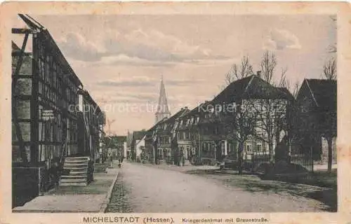 AK / Ansichtskarte Michelstadt Odenwald Hessen Kriegerdenkmal mit Braunstrasse