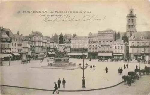 AK / Ansichtskarte Saint-Quentin 02 Aisne Place de l'Hôtel de Ville Monument