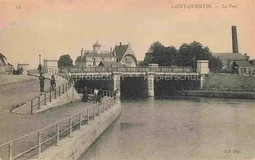 AK / Ansichtskarte Saint-Quentin 02 Aisne Le pont