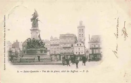 AK / Ansichtskarte Saint-Quentin 02 Aisne Vue de la Place de l'Hôtel de Ville Monument