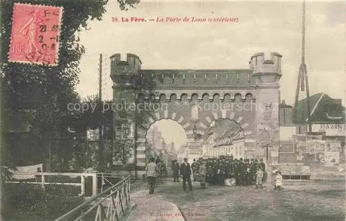 AK / Ansichtskarte La Fere LAON 02 Aisne La Porte de Laon