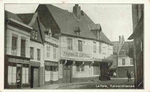 AK / Ansichtskarte La Fere LAON 02 Aisne Kaiserstrasse