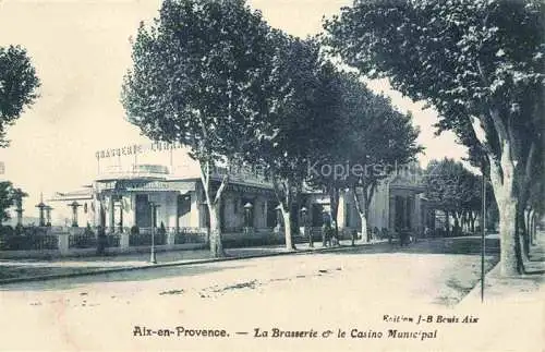 AK / Ansichtskarte AIX-EN-PROVENCE 13 La Brasserie et le Casino Municipal
