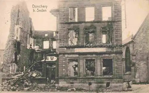 AK / Ansichtskarte Donchery SEDAN 08 Ardennes Ruines Grande Guerre Truemmer 1. Weltkrieg
