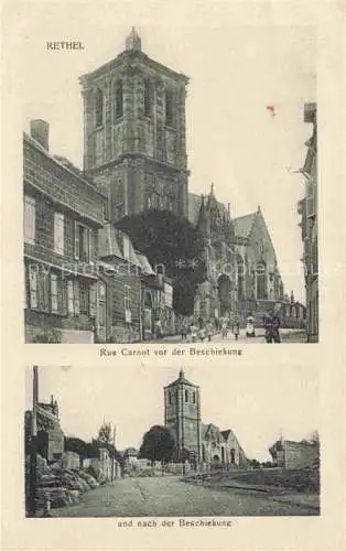 AK / Ansichtskarte RETHEL 08 Ardennes Rue Carnot vor der Beschiessung und nach der Beschiessung