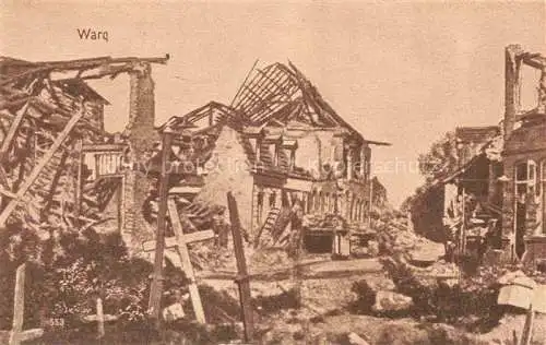 AK / Ansichtskarte Warq Warcq Charleville-Mezieres 08 Ardennes Ruines Grande Guerre Truemmer 1. Weltkrieg
