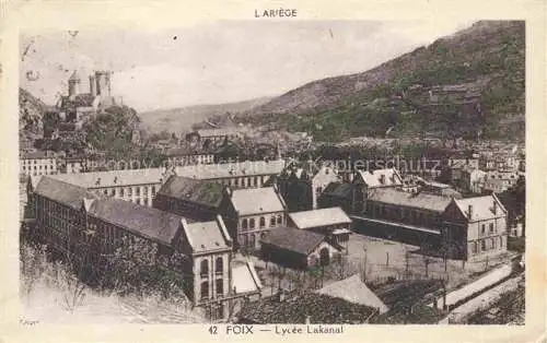 AK / Ansichtskarte FOIX 09 Ariege Lycée Lakanal