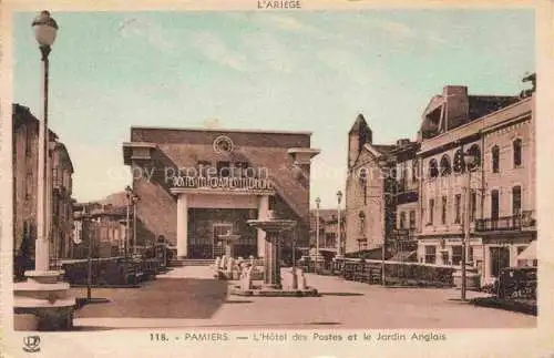 AK / Ansichtskarte Pamiers 09 Ariege Hôtel des Postes et Jardin Anglais