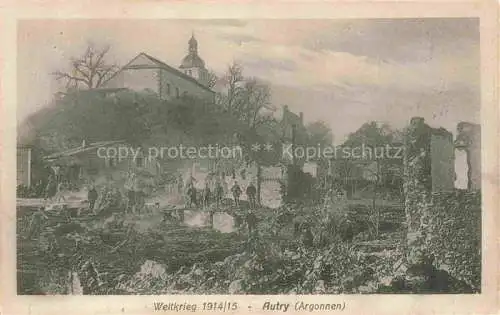 AK / Ansichtskarte Autry Antry Argonnen Vouziers 08 Ardennes Ruines Grande Guerre Truemmer 1. Weltkrieg 1914/15 Nr. 249