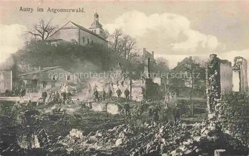 AK / Ansichtskarte Autry Antry Argonnen Vouziers 08 Ardennes Ruines Grande Guerre Truemmer 1. Weltkrieg