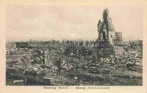 AK / Ansichtskarte Channy Chagny Charleville-Mezieres 08 Ardennes Ruines Grande Guerre Truemmer 1. Weltkrieg
