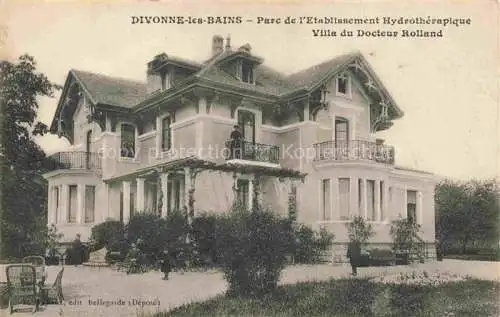AK / Ansichtskarte Divonne-les-Bains GEX 01 Ain Parc de l'Etablissement Hydrotherapique Villa du Docteur Rolland