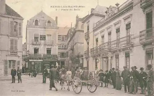 AK / Ansichtskarte Neris-les-Bains Montlucon 03 Allier Place du Bain
