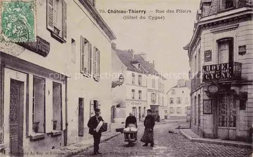 AK / Ansichtskarte Chateau-Thierry 02 Aisne Rue des Filoirs Hotel du Cygne