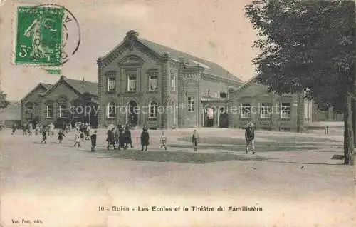 AK / Ansichtskarte Guise Vervins 02 Aisne Les Ecoles et le Theatre du Familistere