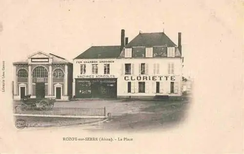 AK / Ansichtskarte Rozoy-sur-Serre LAON 02 Aisne La Place