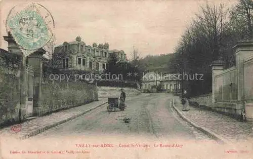 AK / Ansichtskarte Vailly-sur-Aisne Soissons 02 Aisne Castel St Vincent La Route d'Aizy
