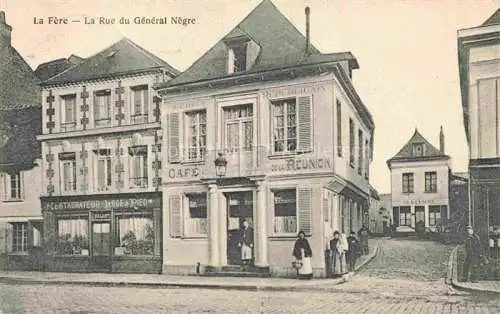 AK / Ansichtskarte La Fere LAON 02 Aisne La Rue du General Negre
