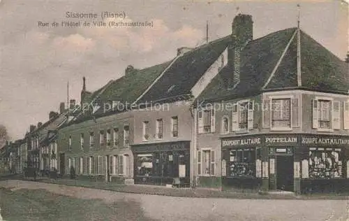 AK / Ansichtskarte Sissonne LAON 02 Aisne Rue de l'Hotel de Ville