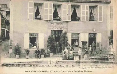 AK / Ansichtskarte Bourbon-l Archambault Moulins 03 Allier Les Trois Puits Fontaines Chaudes